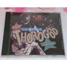 CD George Thorogood And The Destroyers The Baddest of CD 12 Tracks Gently Used
